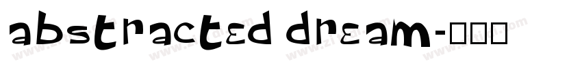 abstracted dream字体转换